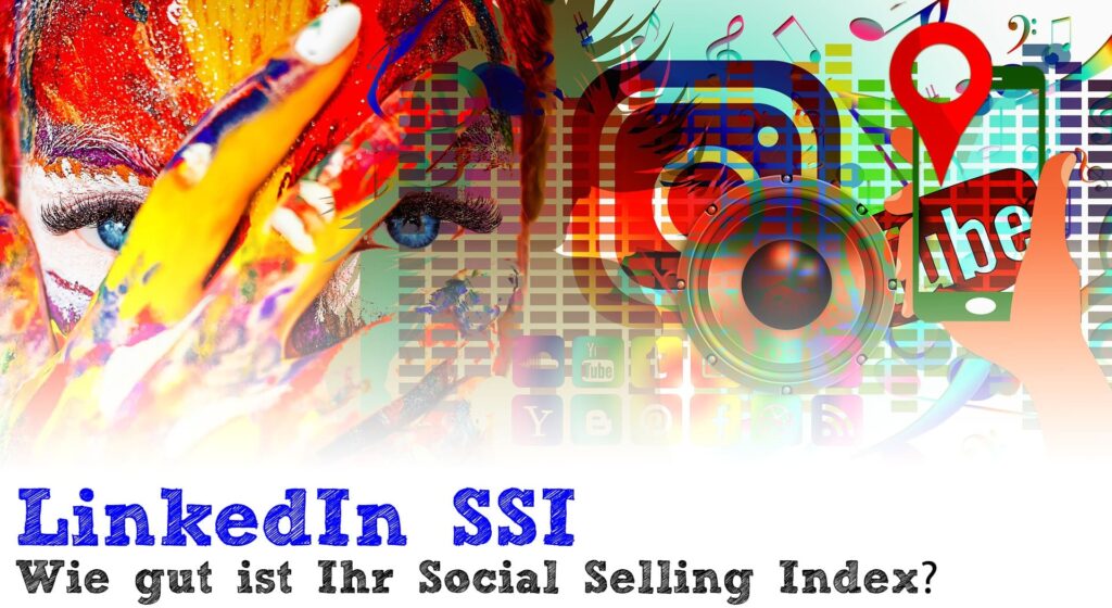 Wie gut ist Ihr Social Selling Index auf LinkedIn?