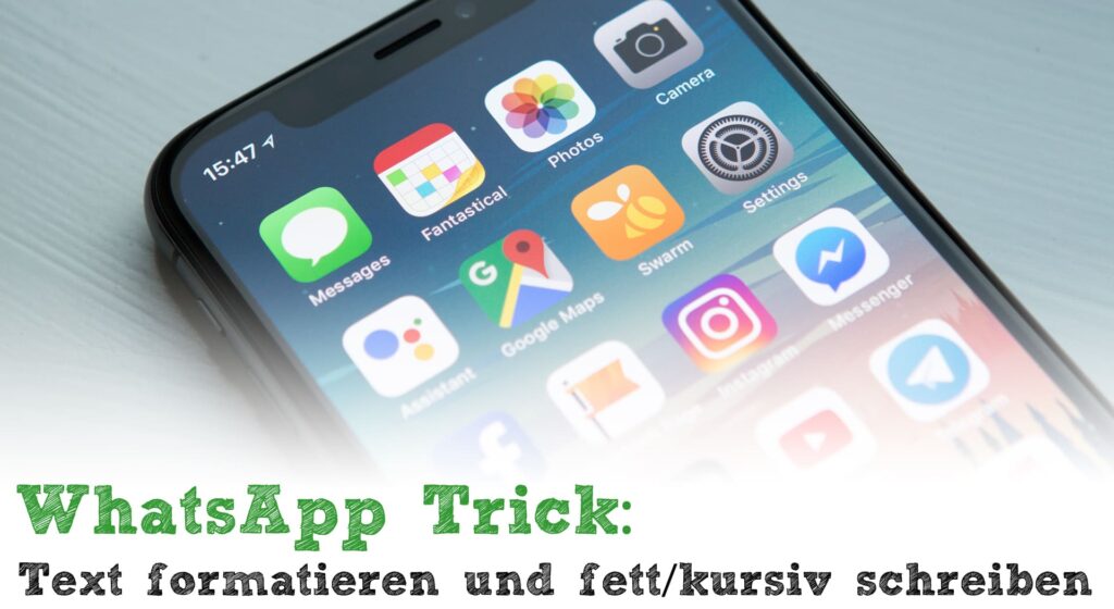 WhatsApp Trick: Text formatieren und fett schreiben